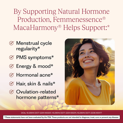 Femmenessence® MacaHarmony® for Fertility Health